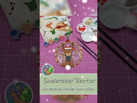 Suncatcher Rentier vom Action bemalen 🦌🎨 – Acrylfarben statt beiliegender Farben #action #ausmalen