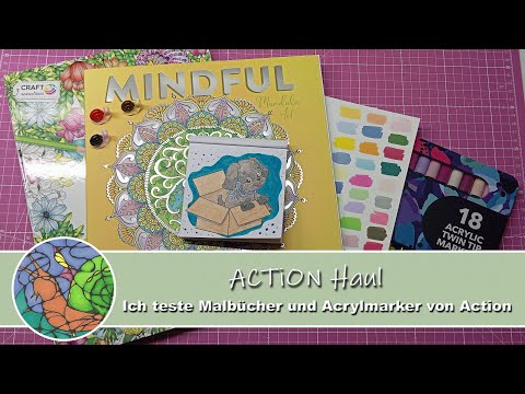 Action Haul - Ich teste Malbücher und Acrylmarker von Action
